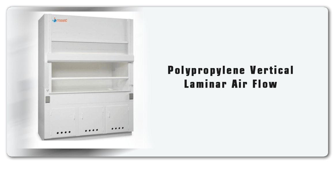 Polypropylene Vertical Laminar Air Flow Manufacture by Imset
